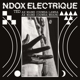 NDOX ELECTRIQUE-TED AK MAME COUMBA LAMBA AK A...