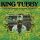 KING TUBBY-KING TUBBY'S CLASSICS: THE LOST MI...