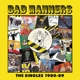 BAD MANNERS-SINGLES 1980-89