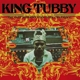 KING TUBBY-KING TUBBY'S CLASSICS: THE LOST MIDNIGHT ROCK DUBS C