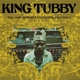 KING TUBBY-KING TUBBY'S CLASSICS: THE LOST MI...
