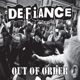 DEFIANCE-OUT OF ORDER