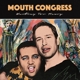 MOUTH CONGRESS-WAITING FOR HENRY