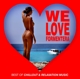 VARIOUS-WE LOVE FORMENTERA: BEST OF CHILLOUT & RELAXATION MUSIC