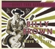 BROWN, BILLY-DID WE HAVE A PARTY