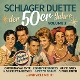 VARIOUS-SCHLAGER DUETTE DER 50ER JAHRE