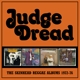 JUDGE DREAD-SKINHEAD REGGAE ALBUMS 1972-76
