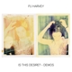 HARVEY, P.J.-IS THIS DESIRE? - DEMOS