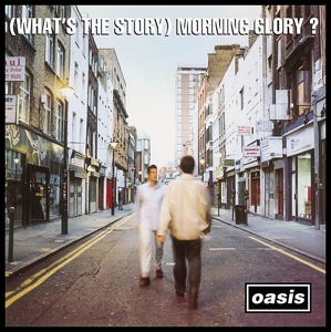 OASIS-WHAT'S THE MORNING GLORY -REMAST-