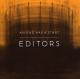 EDITORS-AN END HAS A START
