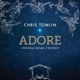 TOMLIN, CHRIS-ADORE:CHRISTMAS SONGS OF WORSHIP