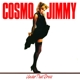 COSMO JIMMY-COSMO JIMMY