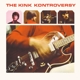 KINKS, THE-THE KINK KONTROVERSY