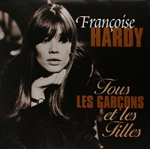 HARDY, FRANCOISE-TOUS LES GARCONS ET LES FILLES