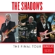SHADOWS-FINAL TOUR -LIVE- -COLOURED-
