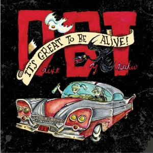 DRIVE-BY TRUCKERS-IT'S GREAT TO BE ALIVE -LTD-