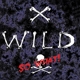 X-WILD-SO WHAT! -COLOURED-