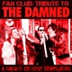 VARIOUS-FAN CLUB; TRIBUTE TO THE DAMNED