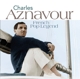 AZNAVOUR, CHARLES-FRENCH POP LEGENDS