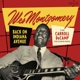 MONTGOMERY, WES-BACK ON INDIANA AVENUE