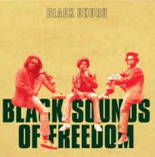BLACK UHURU-BLACK SOUNDS OF FREEDOM