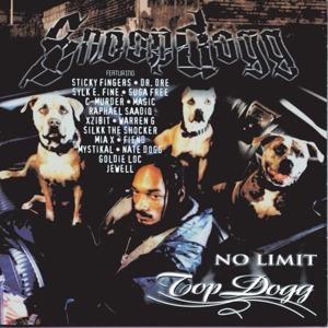 SNOOP DOGGY DOGG-NO LIMIT TOP DOGG
