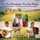 VARIOUS-CRY YOU MOUNTAINS, CRY YOU..
