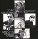 GILBERTO, JOAO-AND THE STYLISTS OF BOSSA NOVA SING ANTONIO CARL