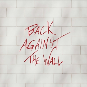 PINK FLOYD-BACK AGAINST THE WALL -COLOURED-
