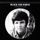 WHITE, TONY JOE-BLACK AND WHITE