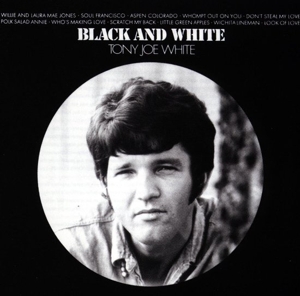 WHITE, TONY JOE-BLACK AND WHITE