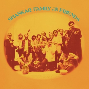 SHANKAR, RAVI-SHANKAR FAMILY & FRIENDS