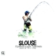 VARIOUS-SLOUSE - FISHING IN SLOWER TERRITOR