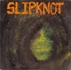 SLIPKNOT-SLIPKNOT