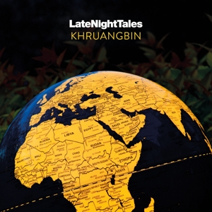 KHRUANGBIN-LATE NIGHT TALES: KHRUANGBIN