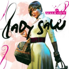 LADY SAW-WALK OUT