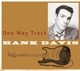 DAVIS, HANK-ONE WAY TRACK