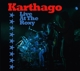 KARTHAGO-LIVE AT THE ROXY