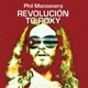MANZANERA, PHIL-REVOLUCION TO ROXY