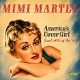 MARTEL, MIMI-AMERICA'S COVER GIRL - GREAT HIT...