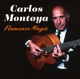 MONTOYA, CARLOS-FLAMENCO MAGIC