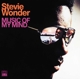 WONDER, STEVIE-MUSIC OF MY MIND
