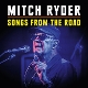 RYDER, MITCH-SONGS FROM THE ROAD