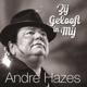 HAZES, ANDRE-ZIJ GELOOFT IN MIJ