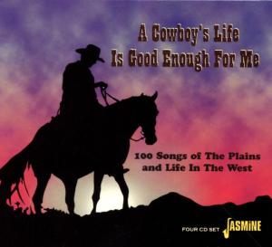 VARIOUS-A COWBOY'S LIFE IS GOOD E