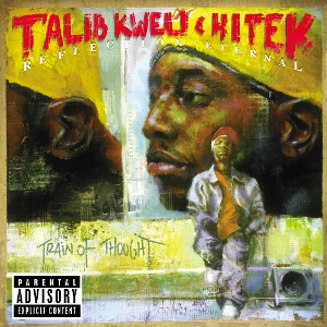 KWELI, TALIB-REFLECTION ETERNAL