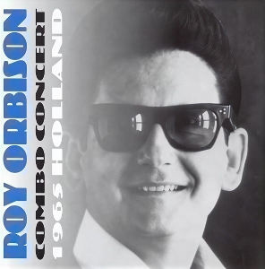 ORBISON, ROY-COMBO CONCERT + 5