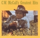 MCCALL, C.W.-GREATEST HITS
