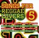 VARIOUS-SONGS FOR REGGAE LOVERS VOL.5