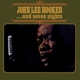 HOOKER, JOHN LEE-...AND SEVEN NIGHTS
